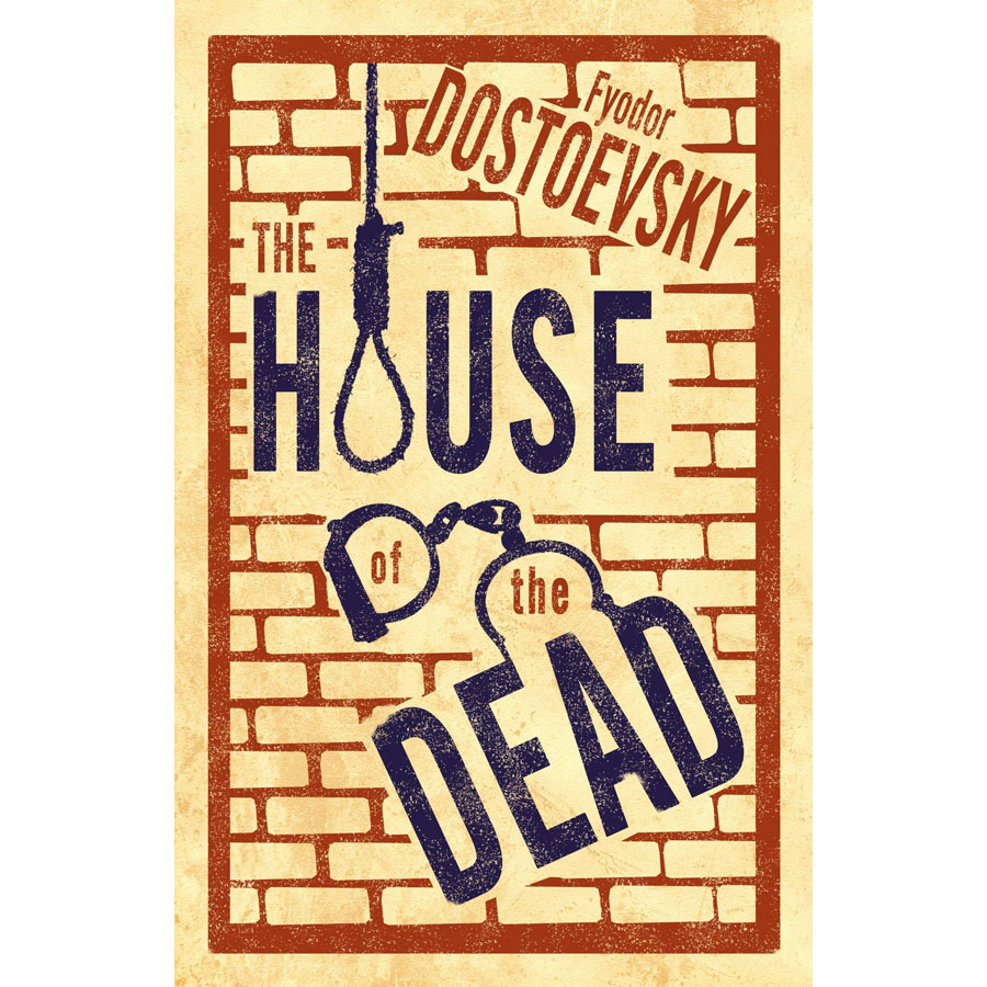 The House of the Dead: New Translation