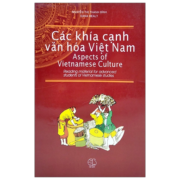 Các Khía Cạnh Văn Hóa Việt Nam - Aspects Of Vietnamese Culture