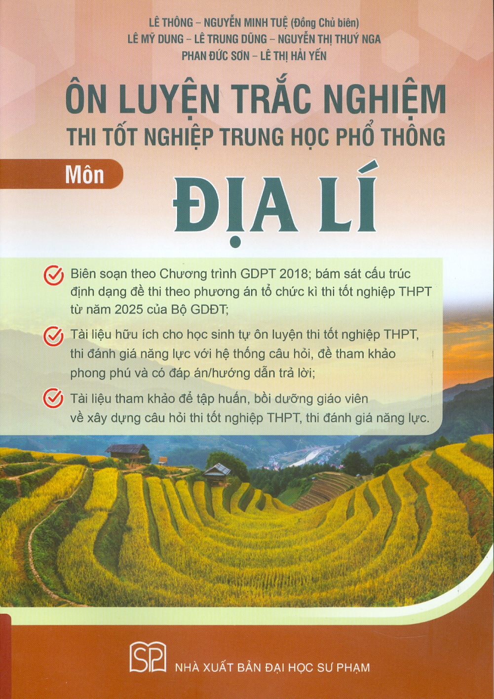 Ôn Luyện Trắc Nghiệm Thi Tốt Nghiệp Trung Học Phổ Thông (năm 2025) Môn Địa Lí - Lê Thông, Nguyễn Minh Tuệ đồng chủ biên, Lê Mỹ Dung, Lê Trung Dũng, Nguyễn Thị Thuý Nga…