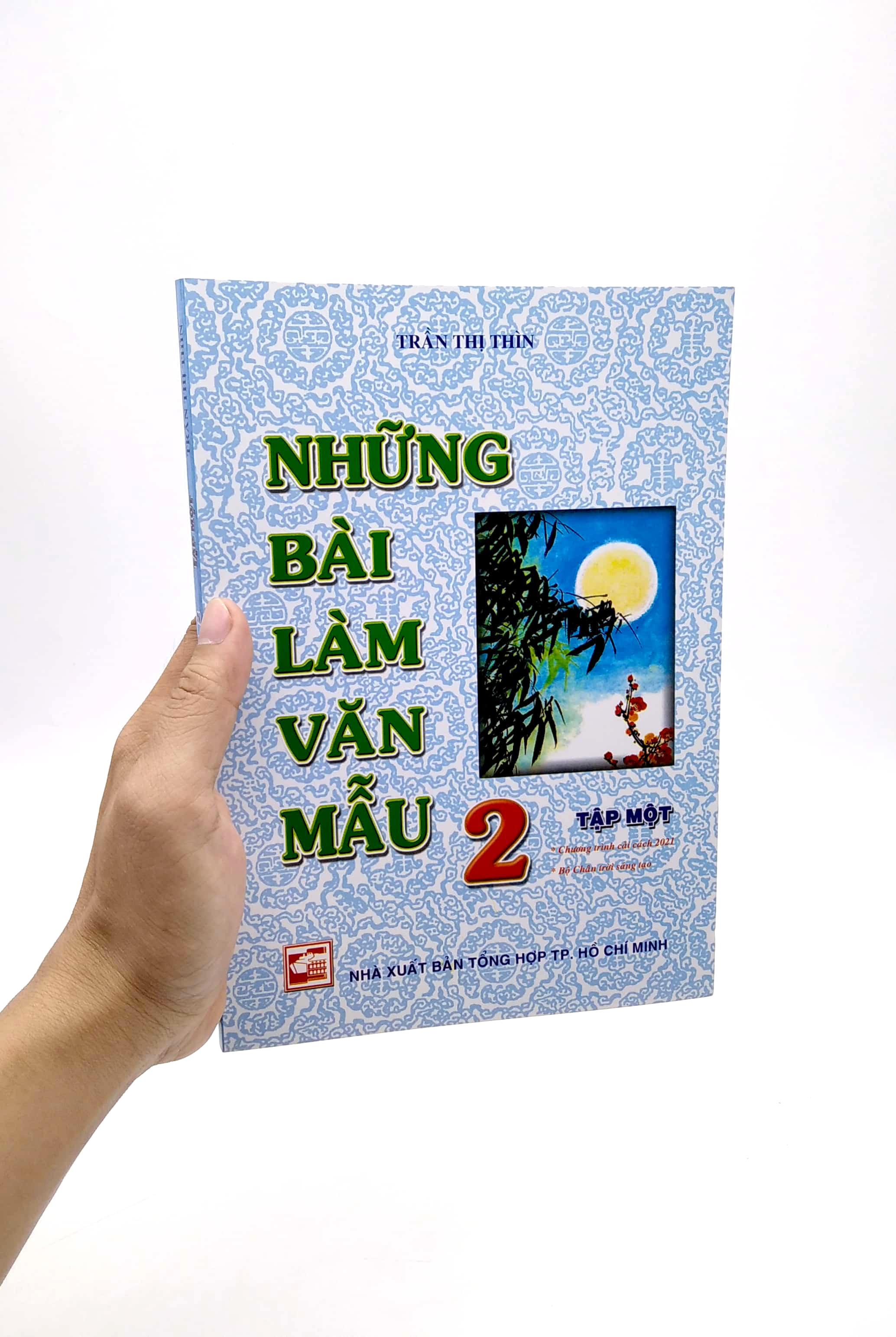 Những Bài Làm Văn Mẫu 2 - Tập 1 (Bộ Chân Trời Sáng Tạo)