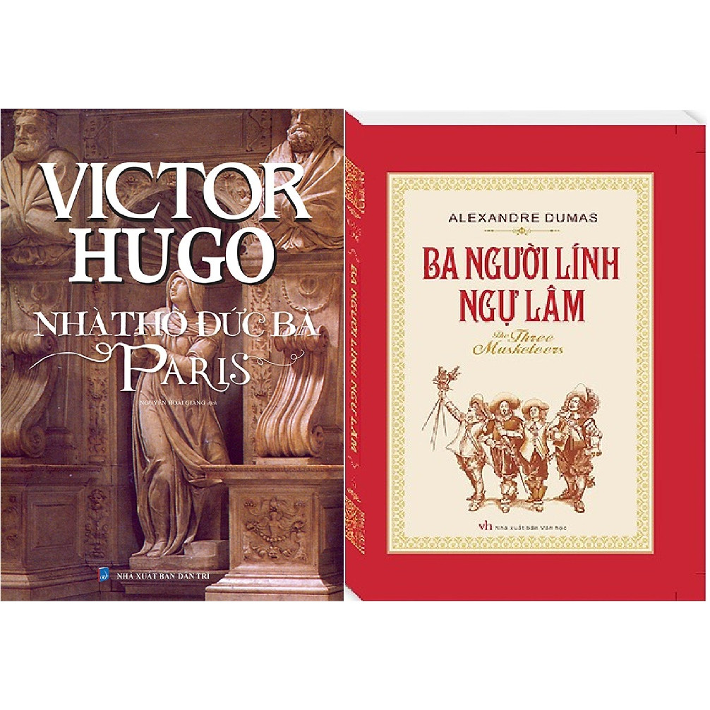 Combo Nhà Thờ Đức Bà Paris + Ba Người Lính Ngự Lâm