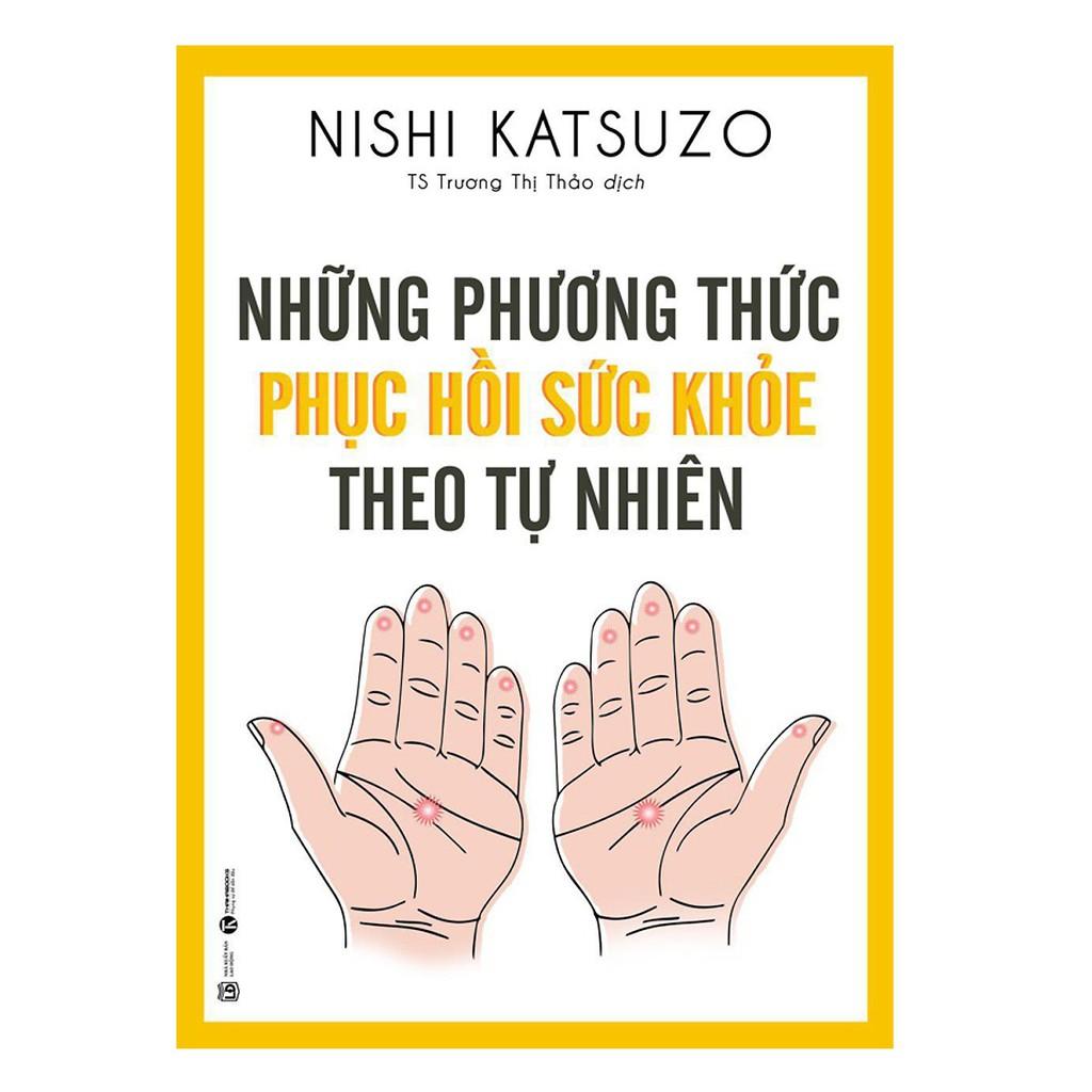Sách - Những Phương Thức Phục Hồi Sức Khỏe Theo Tự Nhiên