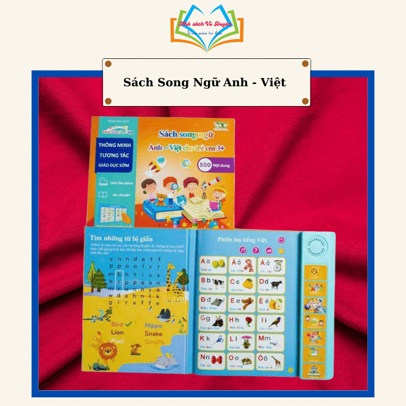 Sách Nói Song Ngữ Anh - Việt cho trẻ em từ 3 tuổi - 500 nội dung