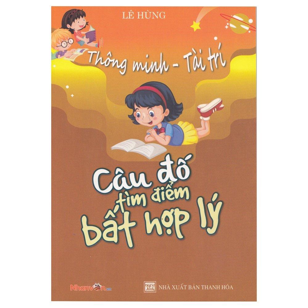 Thông Minh - Tài Trí: Câu đố tìm điểm bất hợp lý