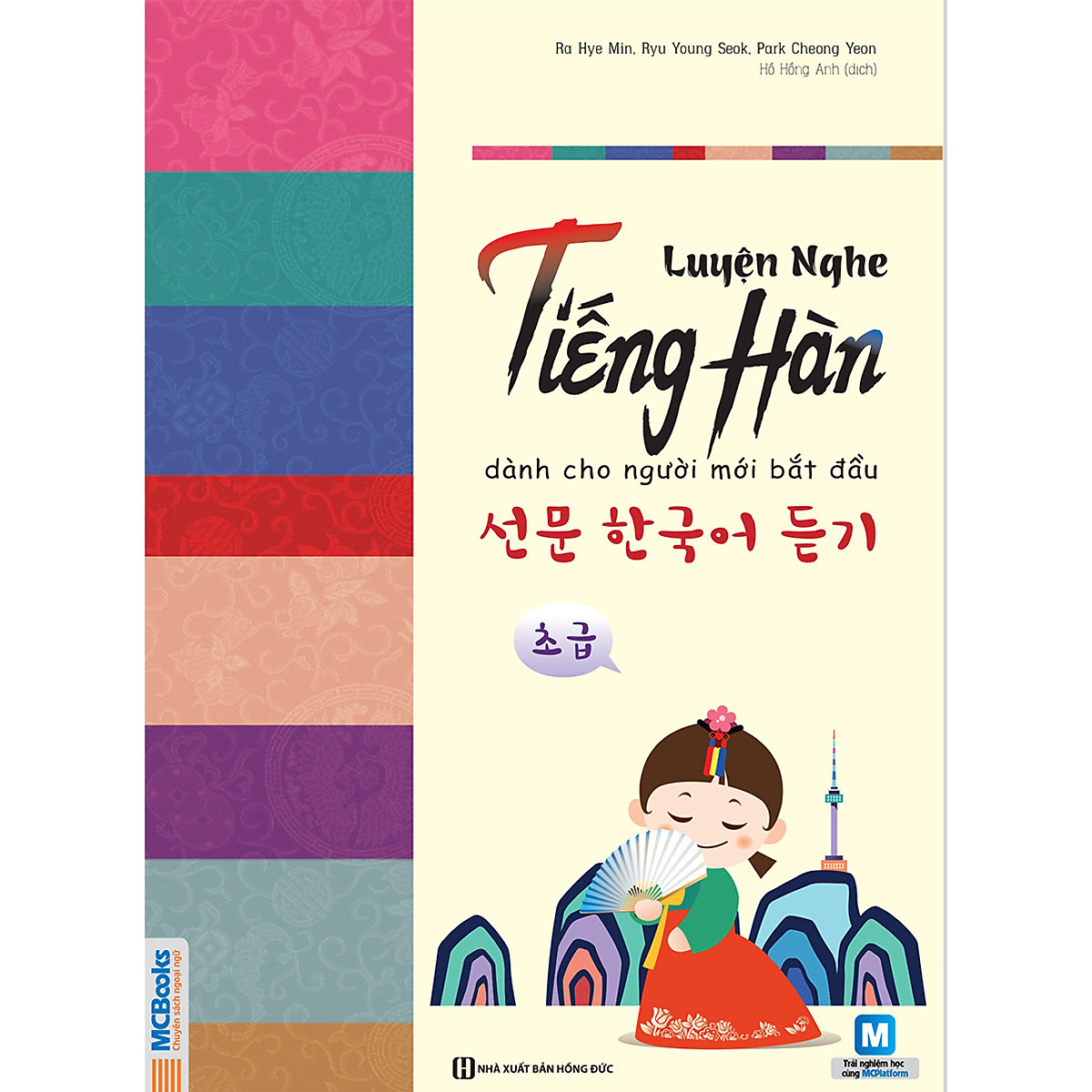 Luyện Nghe Tiếng Hàn Cho Người Mới Bắt Đầu (Học Kèm App MCBooks)