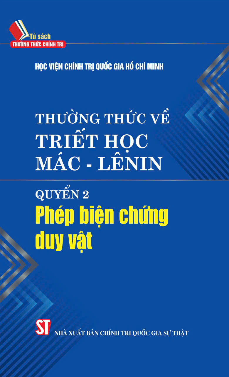 Thường thức về triết học Mác - Lênin. Quyển 2: Phép biện chứng duy vật