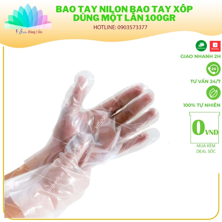 Bao tay nilon, bao tay xốp dùng một lần 100gr - E Green Dùng 1 Lần