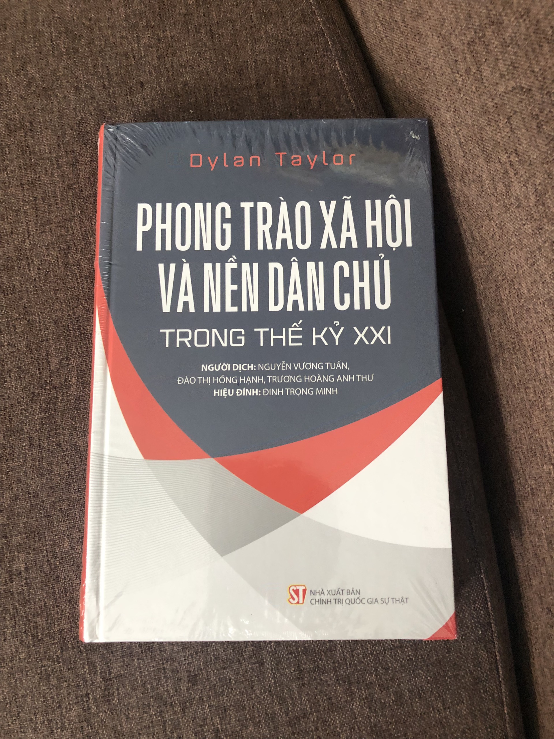 [BÌA CỨNG] PHONG TRÀO XÃ HỘI VÀ NỀN DÂN CHỦ TRONG THẾ KỶ 21 - DYLAN TAYLOR (SÁCH THAM KHẢO)