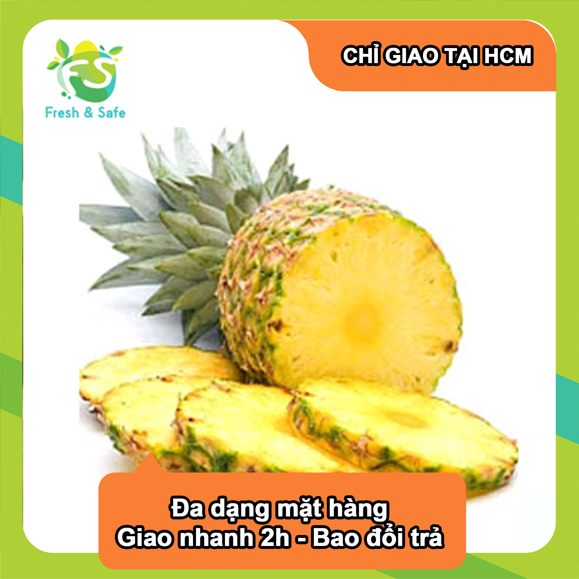 - Thơm nguyên trái - 1KG