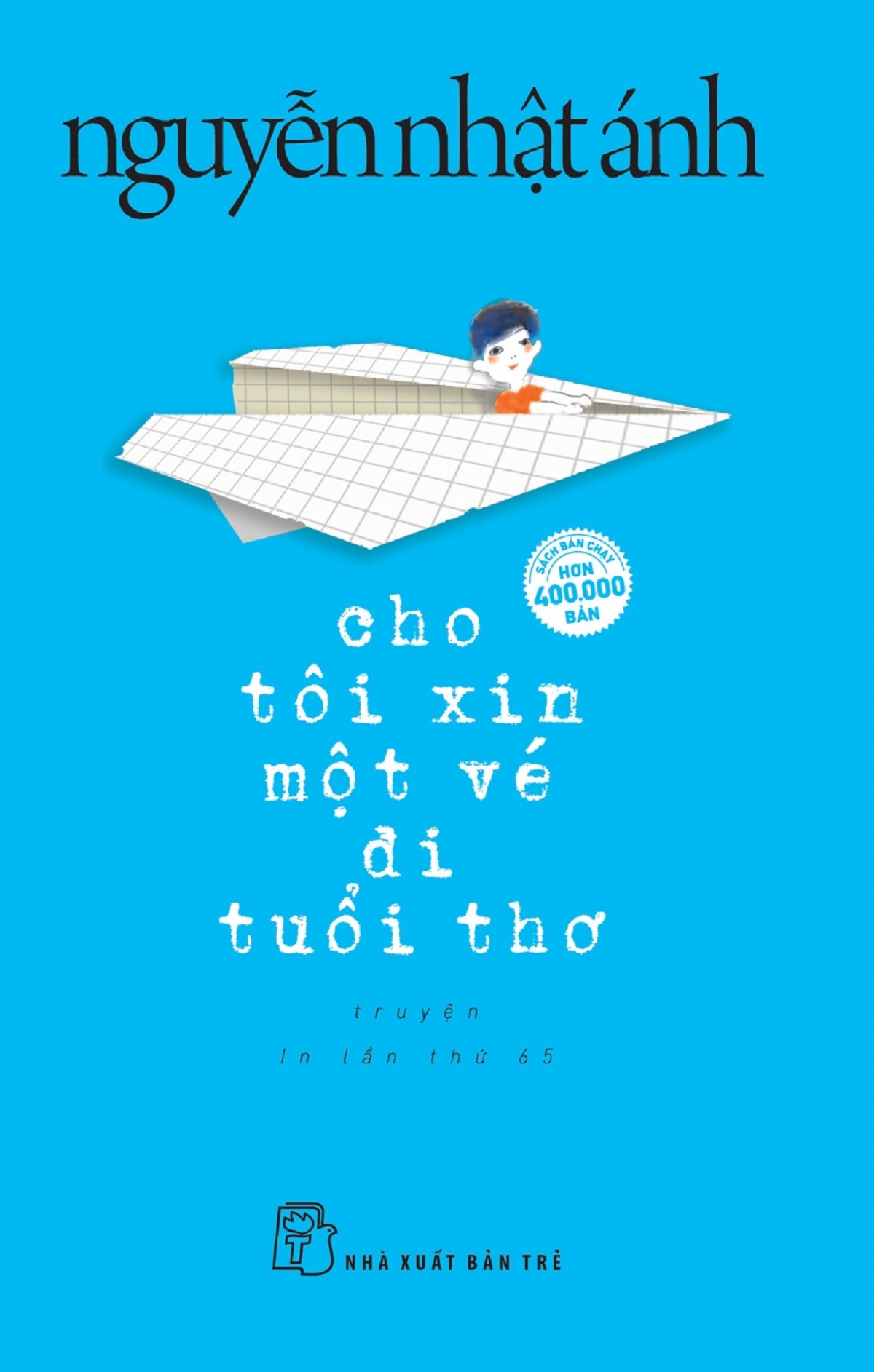 Sách: Cho Tôi Xin Một Vé Đi Tuổi Thơ - NNA