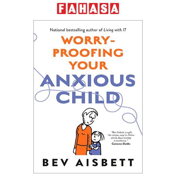 Worry Proofing Your Anxious Child