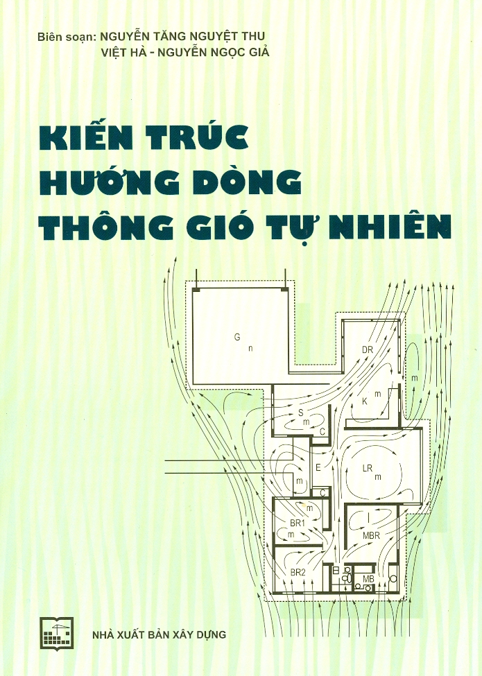 Kiến Trúc Hướng Dòng Thông Gió Tự Nhiên (Tái Bản)