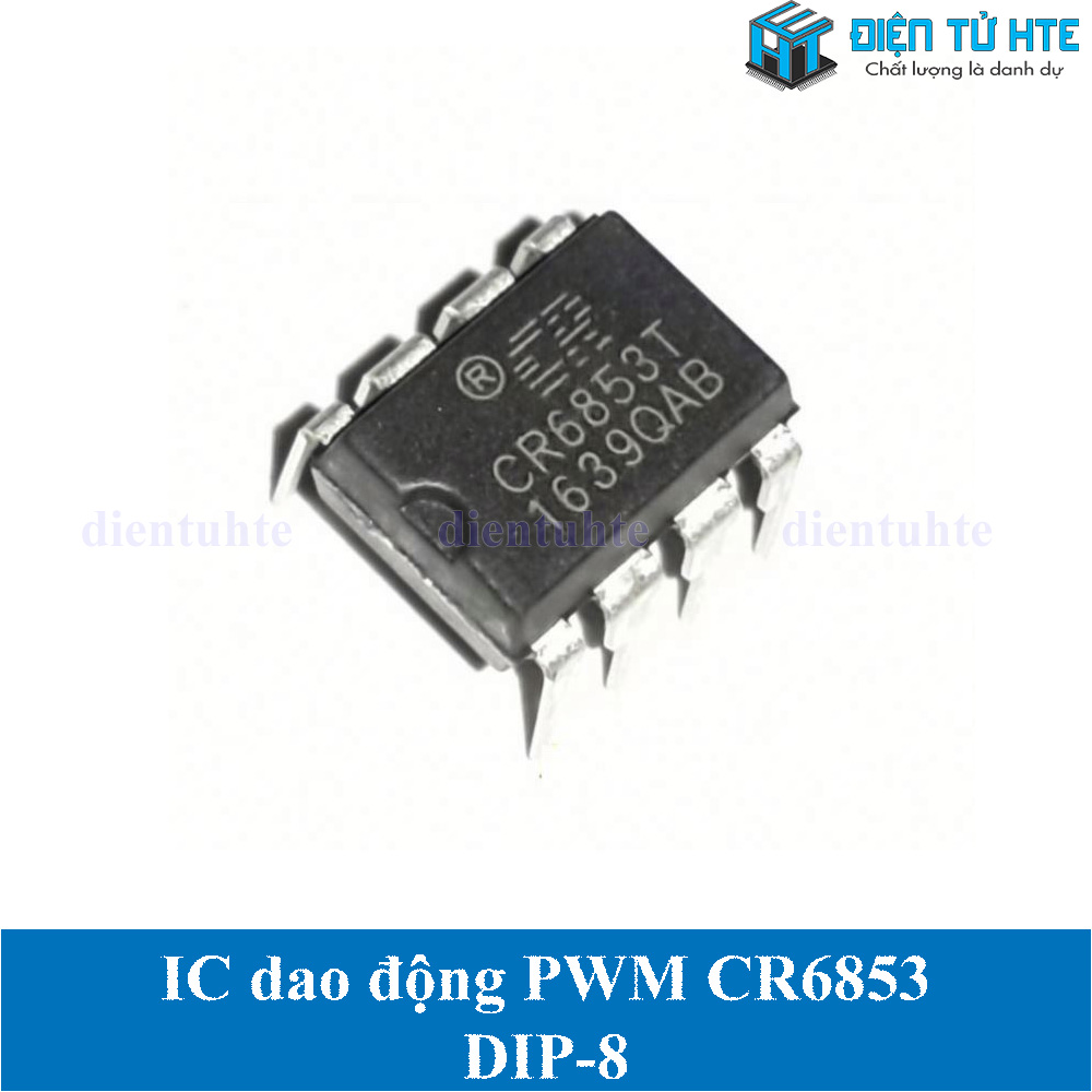 Bộ 2 IC dao động điều khiển nguồn xung PWM CR6853 CR6853T chân cắm DIP-8