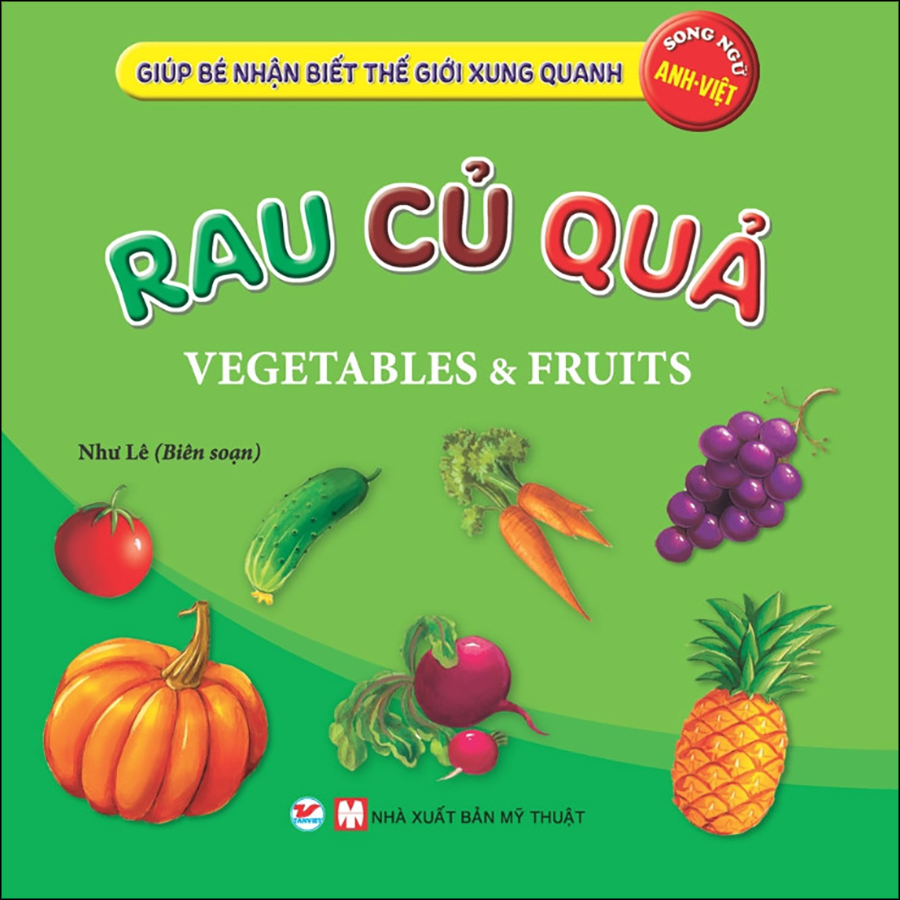 Rau Củ Quả - Giúp Bé Nhận Biết Thế Giới Xung Quanh