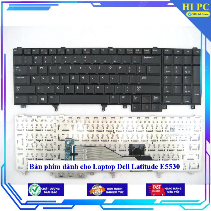 Bàn phím dành cho Laptop Dell Latitude E5530  - Hàng Nhập Khẩu