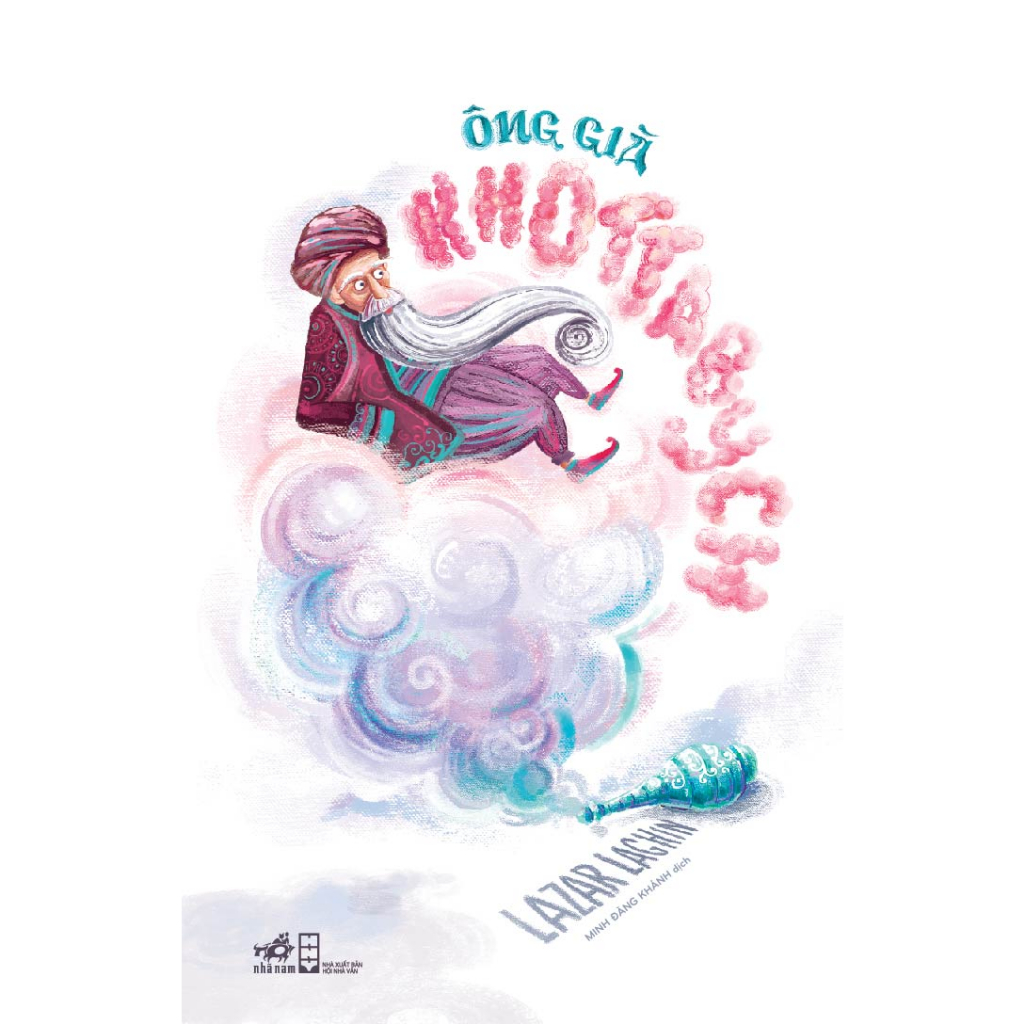 Sách - Ông già Khottabych - Nhã Nam Official