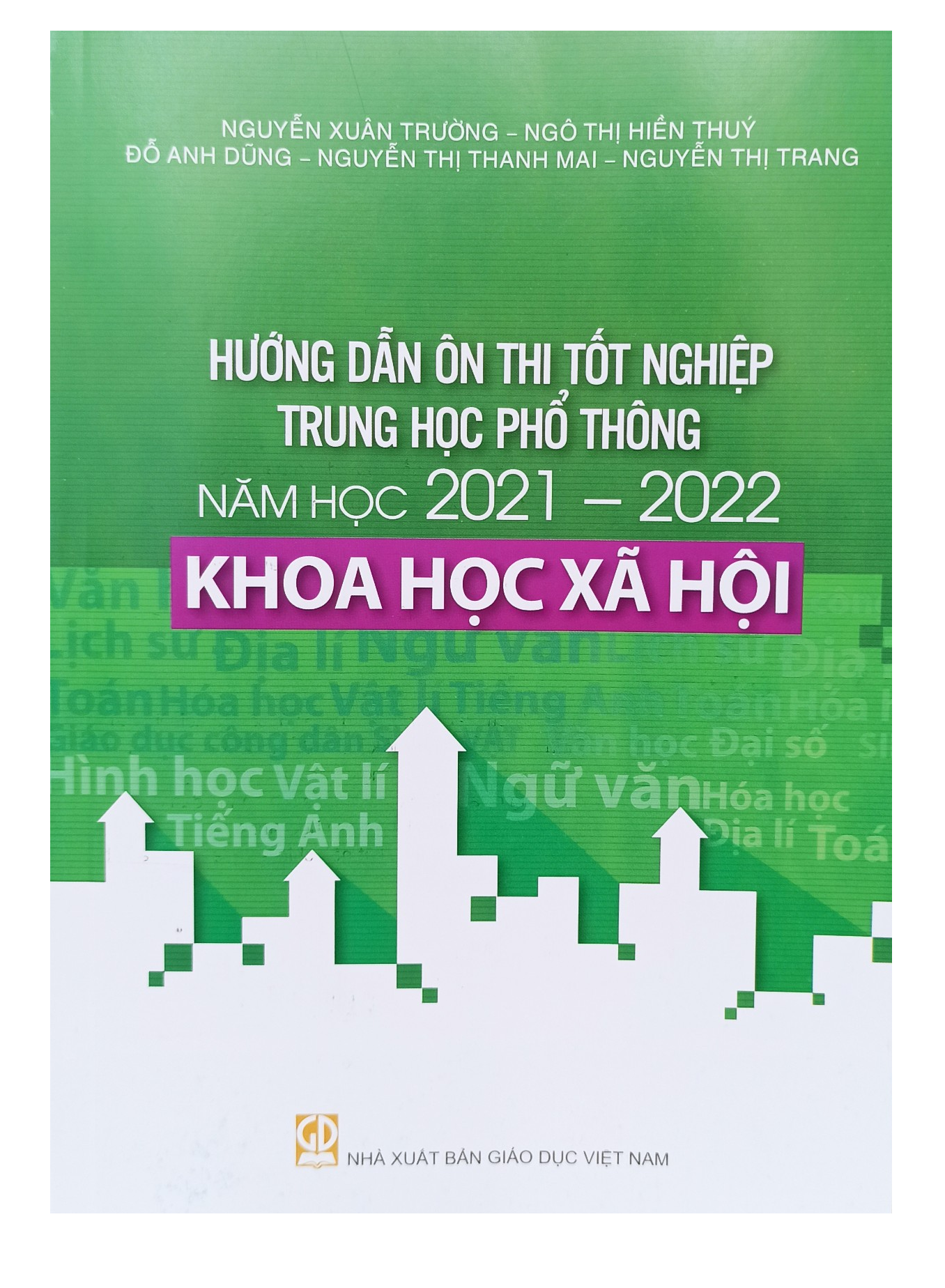 Hướng Dẫn Ôn Thi Tốt Nghiệp Trung Học Phổ Thông Môn Khoa Học Xã Hội