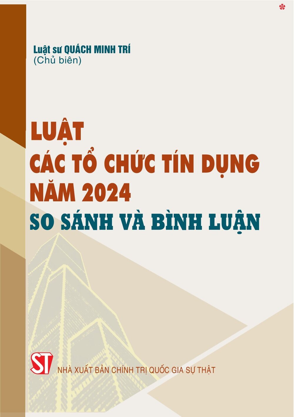 Luật các tổ chức tín dụng năm 2024 so sánh và bình luận - bản in 2025