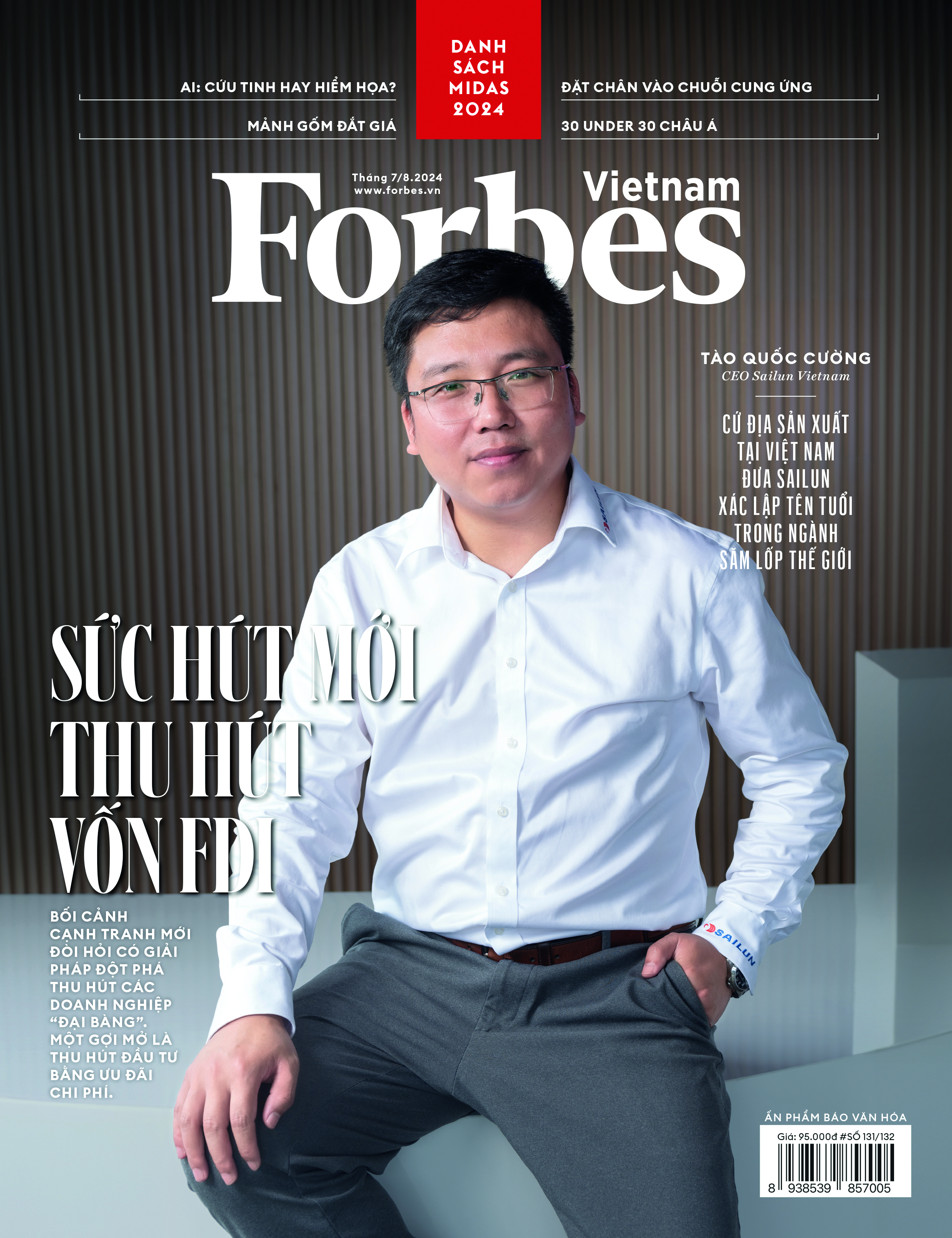 SỨC HÚT MỚI THU HÚT VỐN FDI - Tạp chí Forbes Việt Nam số 131/132 (Tháng 7/8.2024)