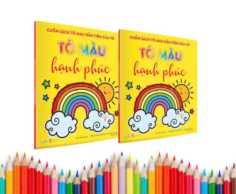 Sách - Cuốn Sách Tô Màu Đầu Tiên Của Tớ - Tô Màu Hạnh Phúc