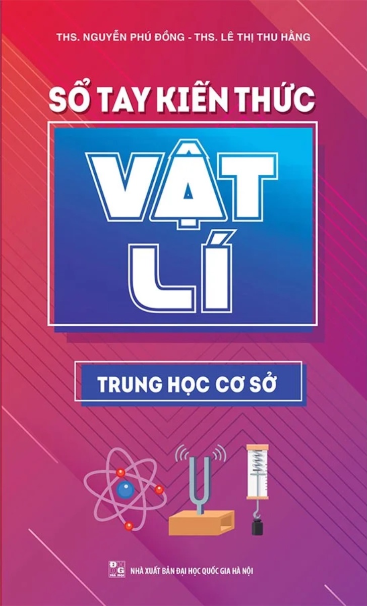 Sổ Tay Kiến Thức Vật Lí Trung Học Cơ Sở