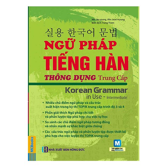 Ngữ Pháp Tiếng Hàn Thông Dụng Trung Cấp (Kèm CD Hoặc Dùng App) (Tặng kèm iring siêu dễ thương s2)