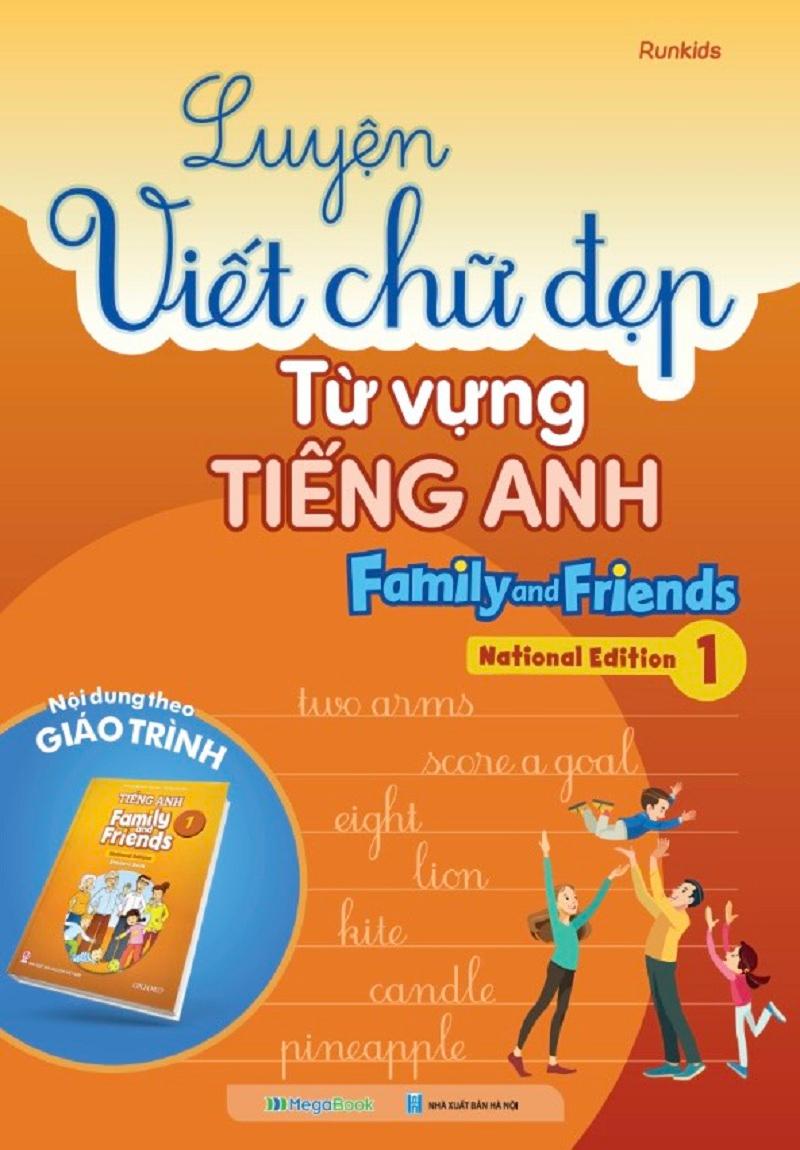 Luyện Viết Chữ Đẹp Từ Vựng Tiếng Anh Family And Friends - National Edition 1