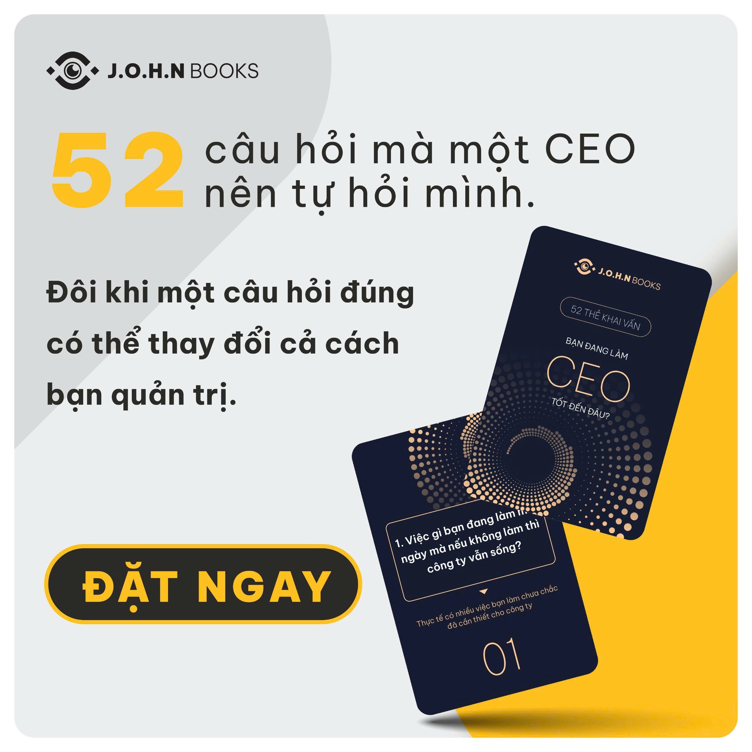 Bộ thẻ 52 câu hỏi dành cho CEO – Công cụ tự đánh giá &amp; nâng cấp năng lực quản trị