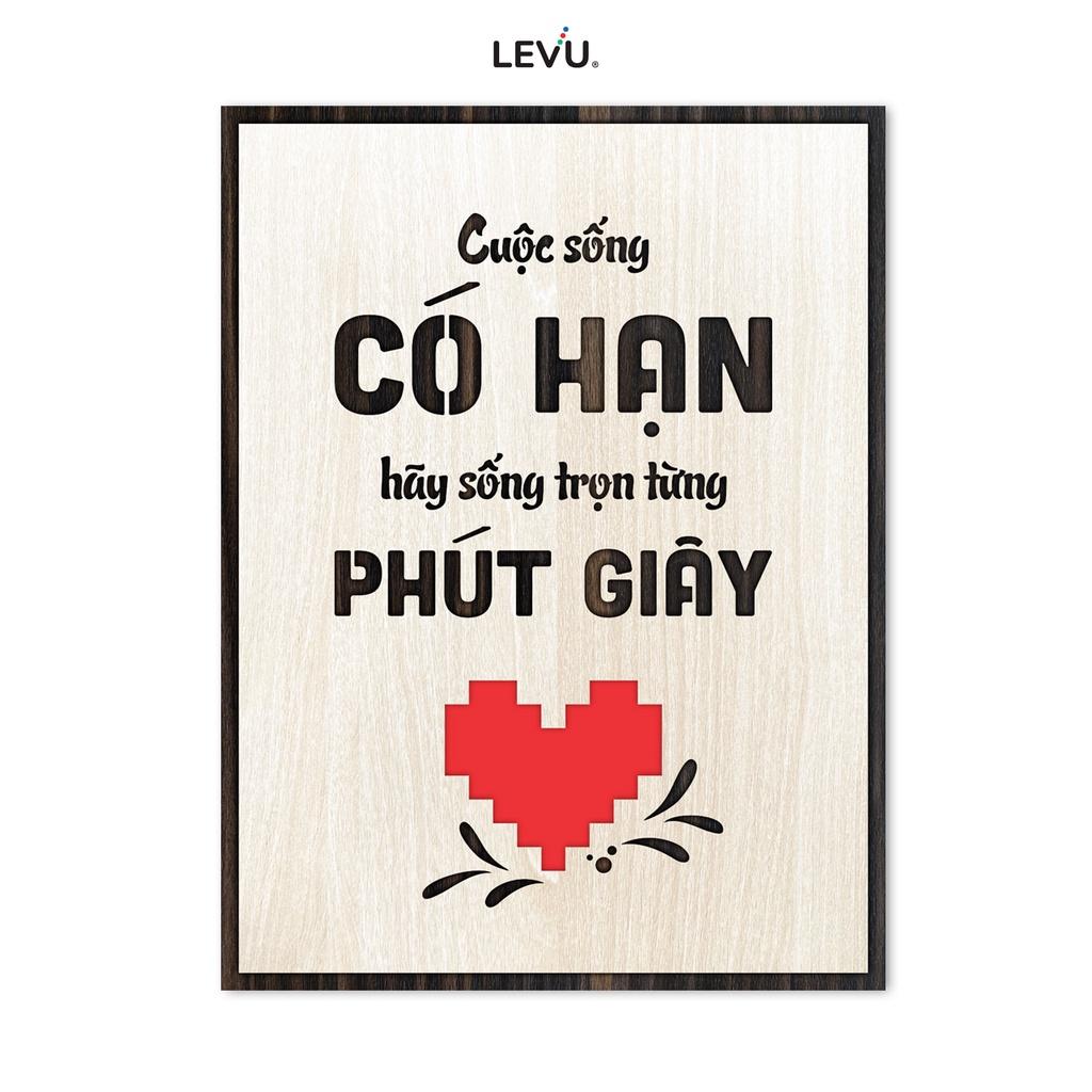 Tranh treo tường gỗ LEVU LV036 "Cuộc sống có hạn hãy sống trọn từng phút giây"