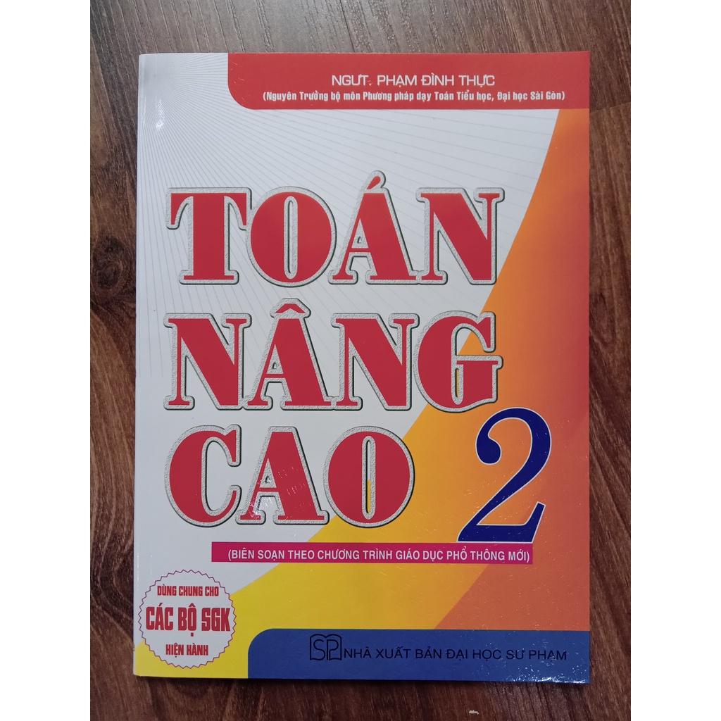 Sách - Toán Nâng Cao 2 ( Theo Chương Trình Giáo Dục Phổ Thông Mới )