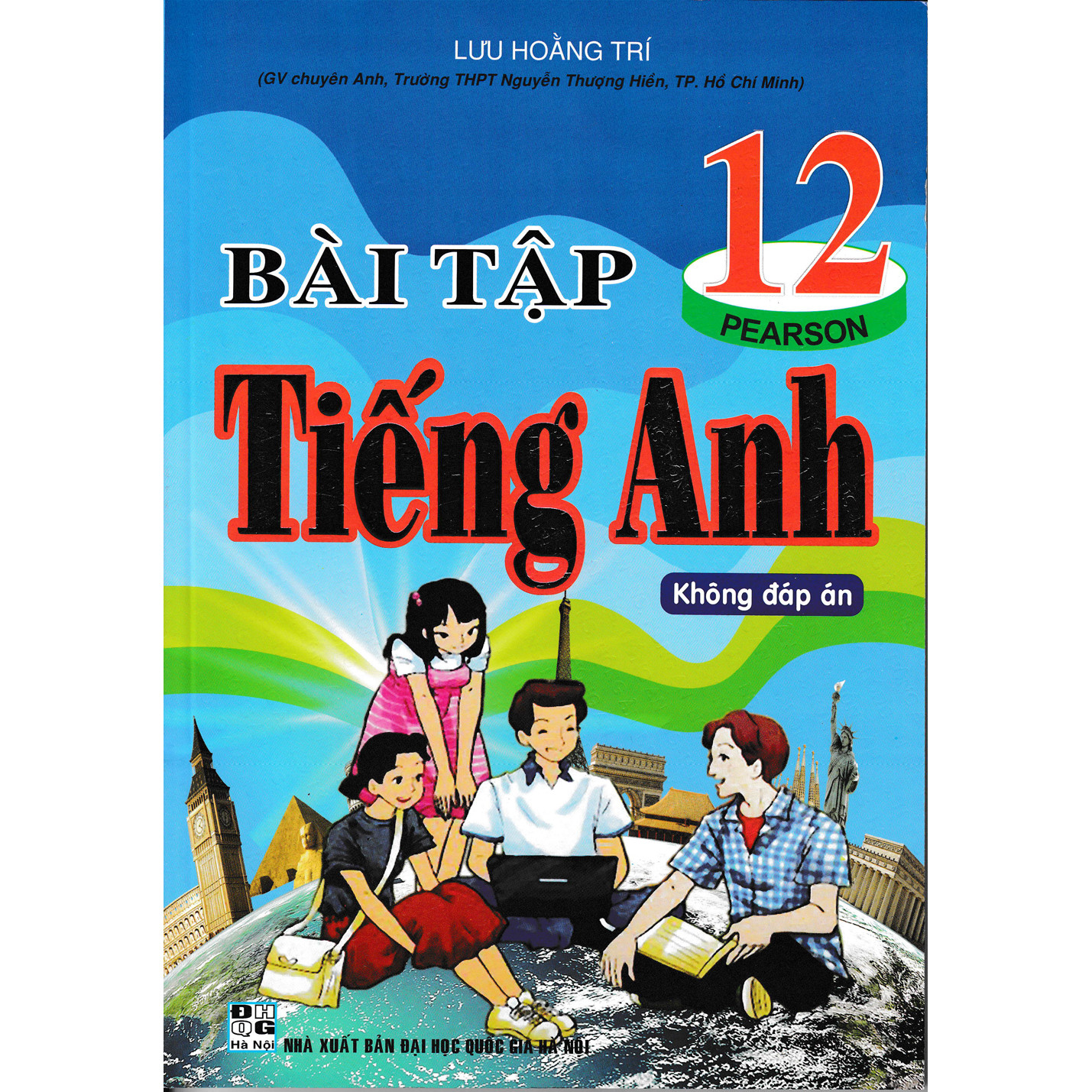 Bài Tập Tiếng Anh Lớp 12 - Chương Trình Mới (Không Đáp Án)