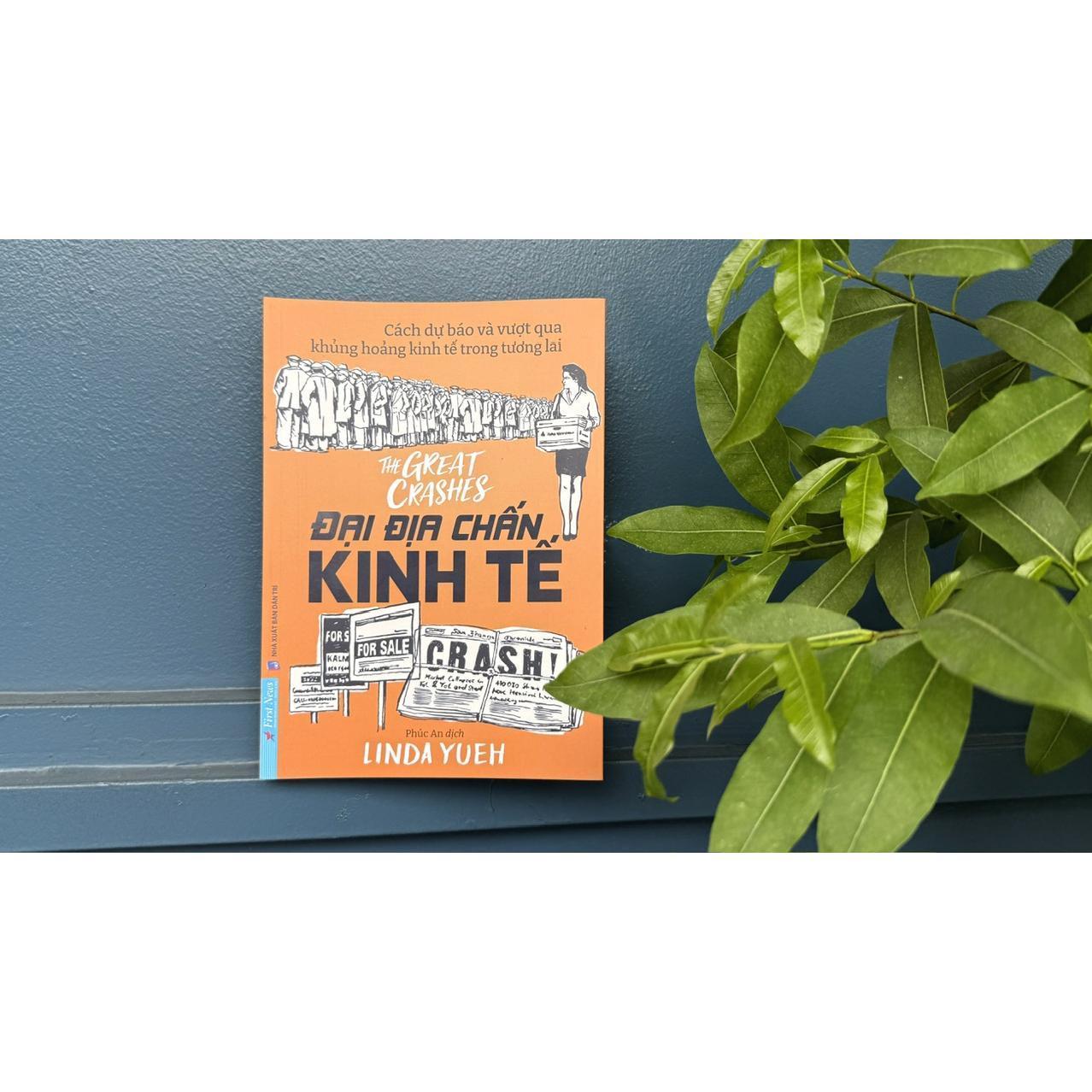 Cách Dự Báo Và Vượt Qua Khủng Hoảng Kinh Tế Trong Tương Lai - Đại Địa Chấn Kinh Tế - The Great Crashes - Bản Quyền