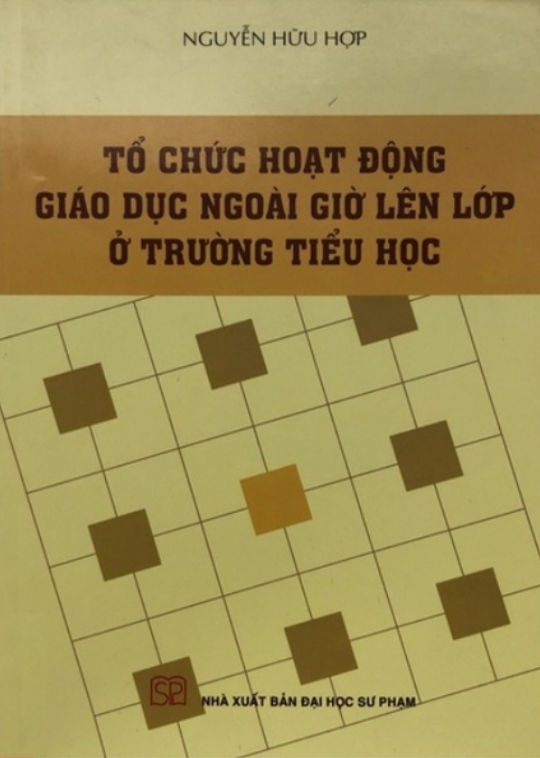 Sách - Tổ chức hoạt động giáo dục ngoài giờ lên lớp ở trường tiểu học