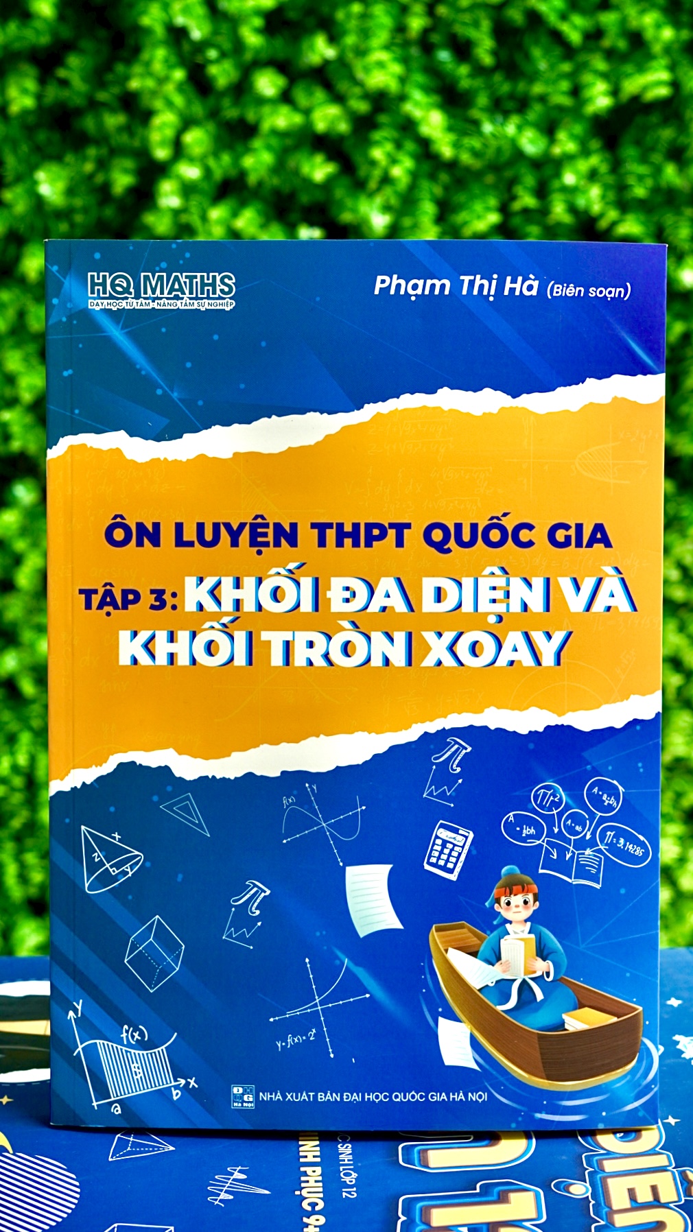 Ôn luyện THPT quốc gia tập 3 Khối Đa Diện Và Khối Tròn Xoay