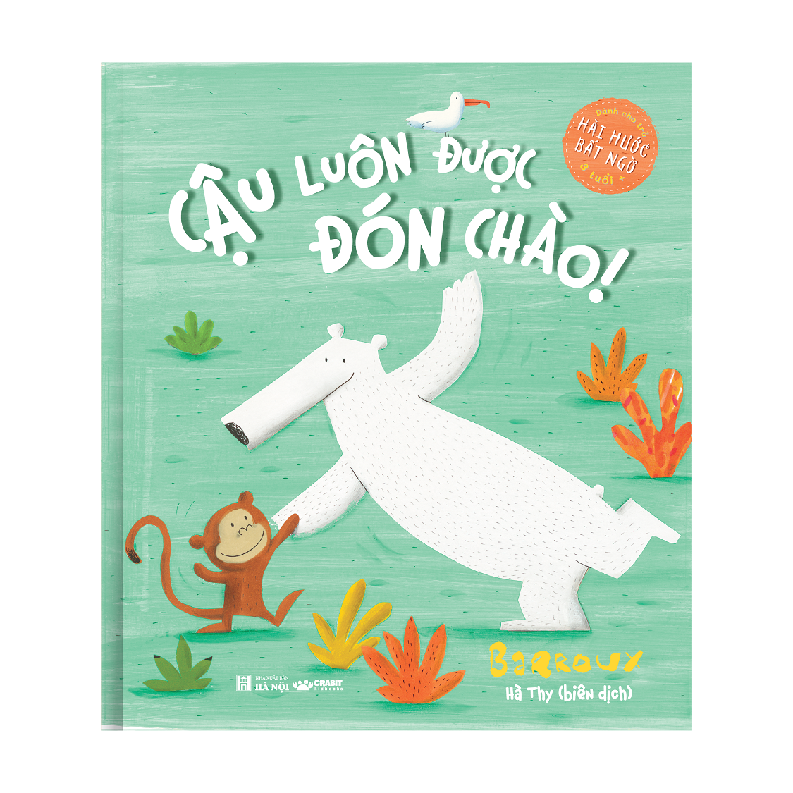 Sách - Cậu luôn được đón chào! - Crabit Kidbooks - dành cho trẻ 3+