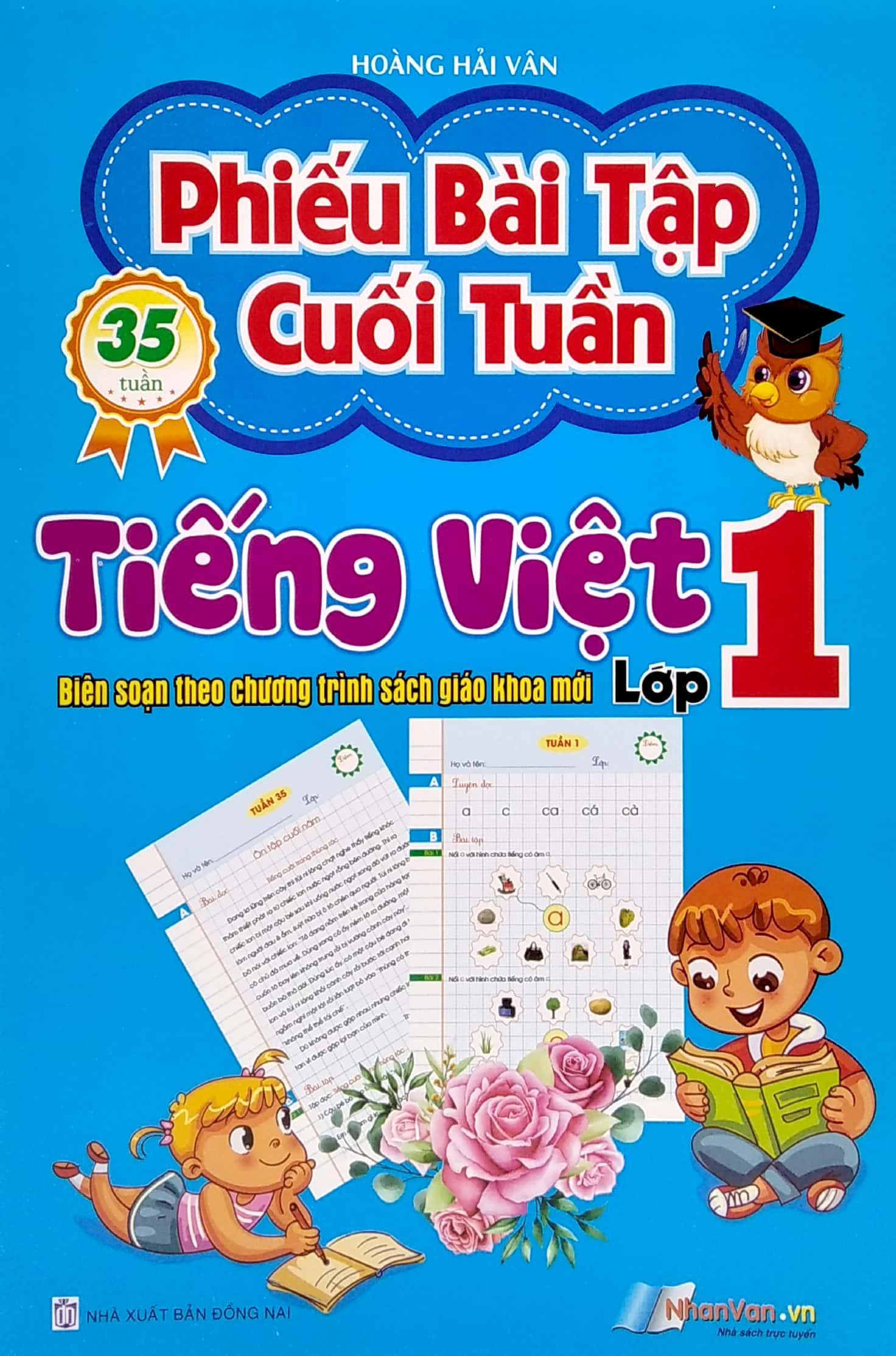 Phiếu Bài Tập Cuối Tuần - Tiếng Việt Lớp 1 (Biên Soạn Theo Chương Trình Sách Giáo Khoa Mới)