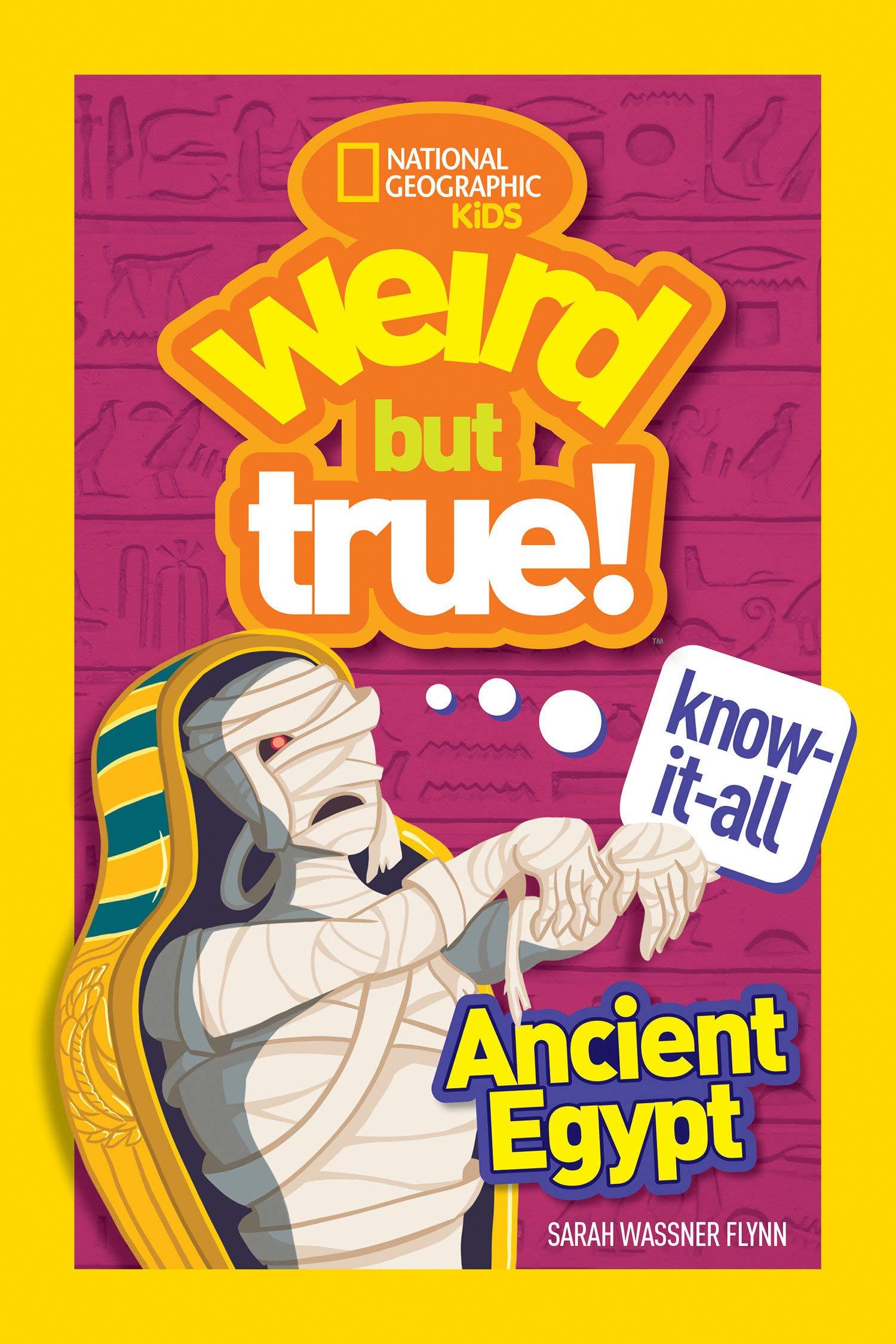 Weird But True! Know-It-All: Ancient Egypt