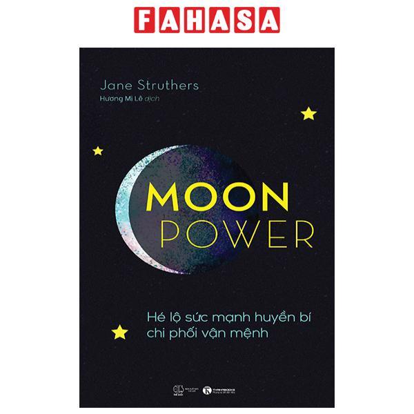 Moonpower - Hé Lộ Sức Mạnh Huyền Bí Chi Phối Vận Mệnh