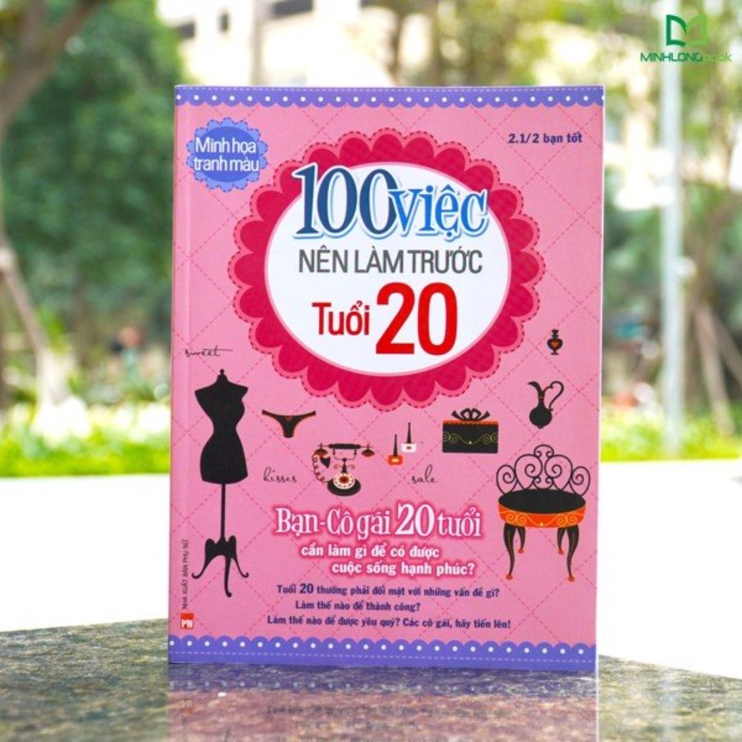 Combo sách: 100 Việc Nên Làm Trước Tuổi 20 + Tuổi 20, Sức Hút Từ Kỹ Năng Giao Tiếp + Phụ Nữ Tuổi 20 Thay Đổi Để Thành Công (MinhLongbooks)