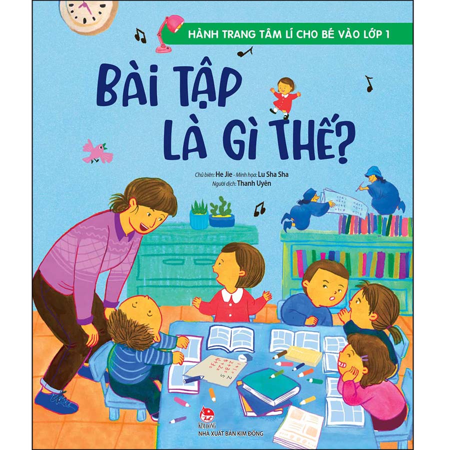 Hành Trang Tâm Lí Cho Bé Vào Lớp 1: Bài Tập Là Gì Thế?