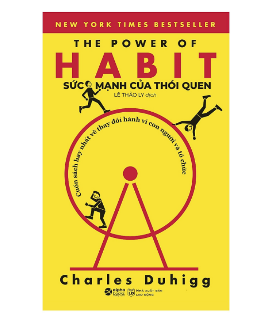 Sức Mạnh Của Thói Quen (Power Of Habits) (Tái Bản)