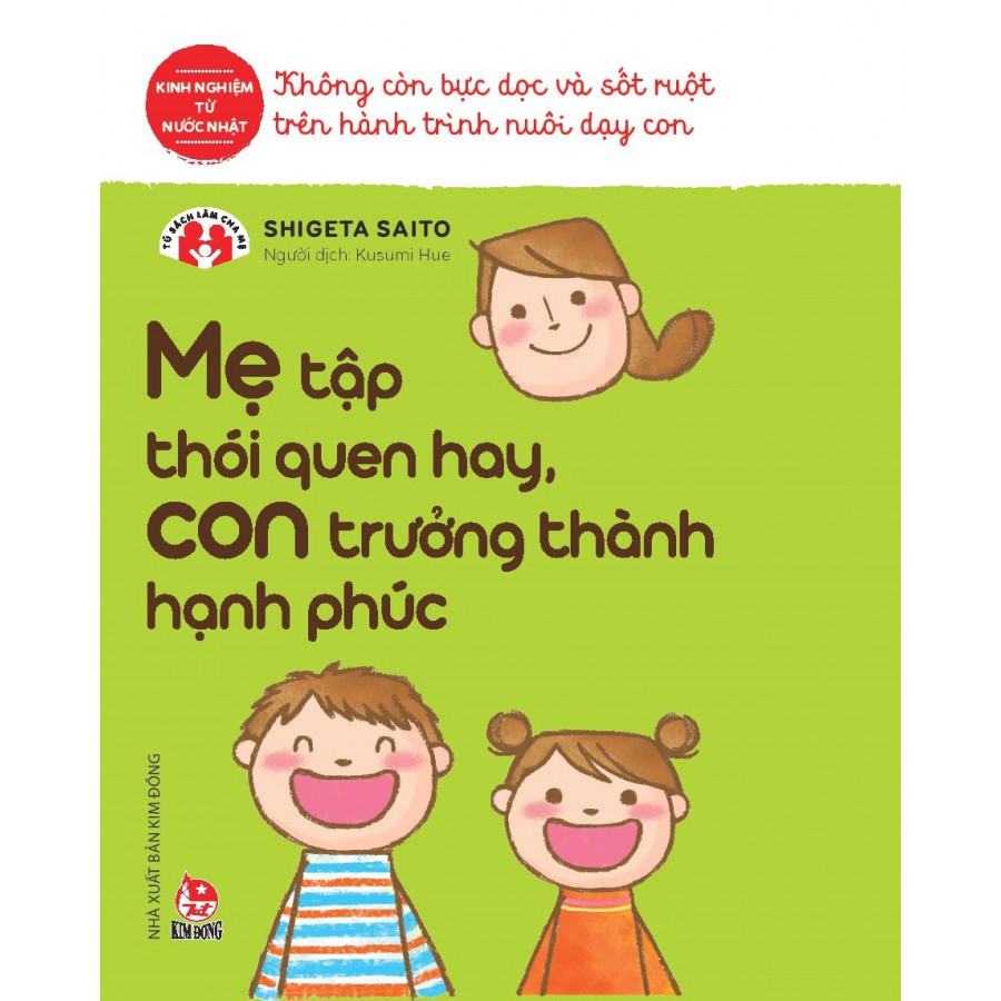 Kinh Nghiệm Từ Nước Nhật - Mẹ Tập Thói Quen Hay, Con Trưởng Thành Hạnh Phúc