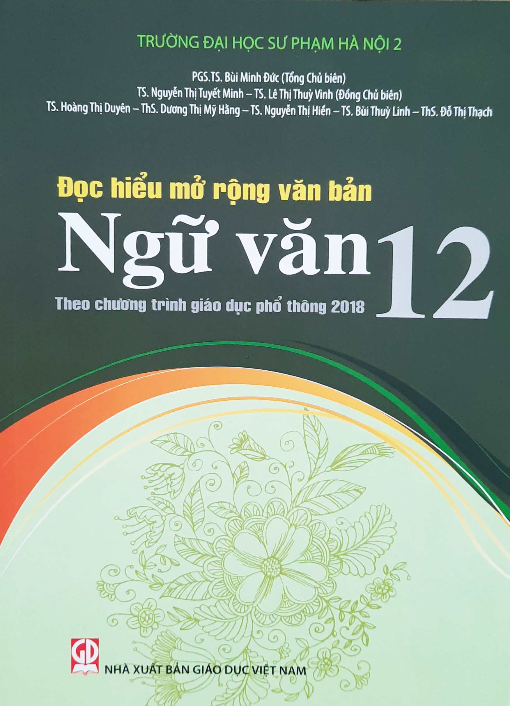 Sách Đọc hiểu mở rộng văn bản Ngữ văn 12 Theo Chương trình Giáo dục phổ thông 2018