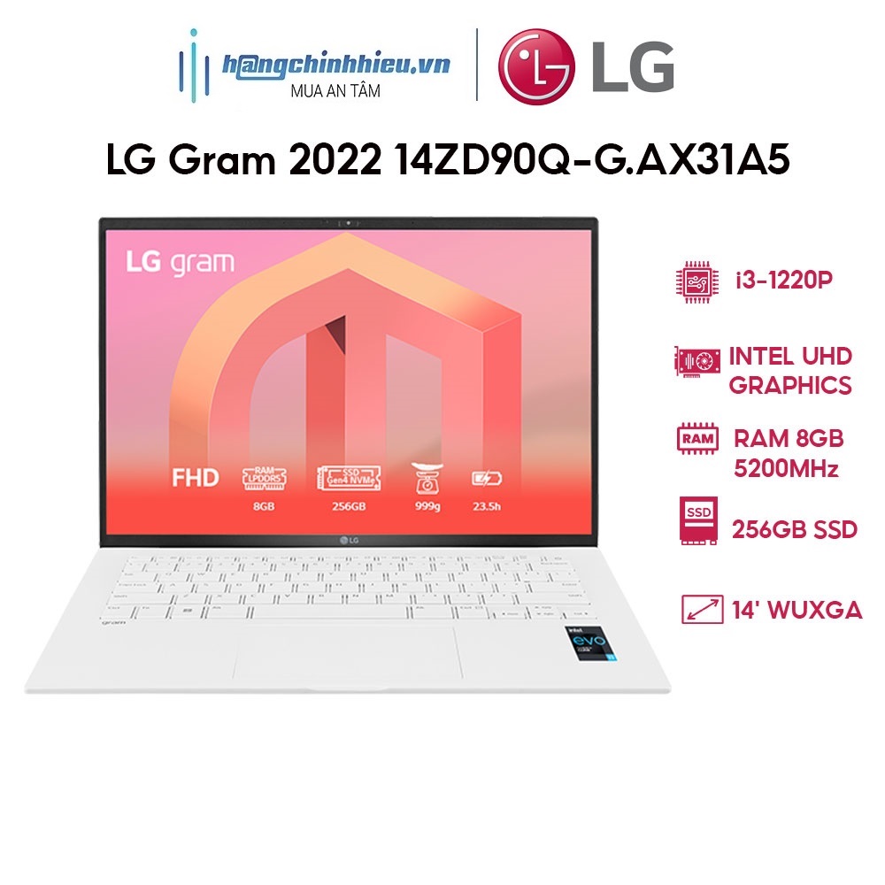 (Hàng không quà tặng) Laptop LG Gram 2022 14ZD90Q-G.AX31A5-D (i3-1220P | 8GB | 256GB | Intel UHD Graphics | 14' WUXGA) Hàng chính hãng