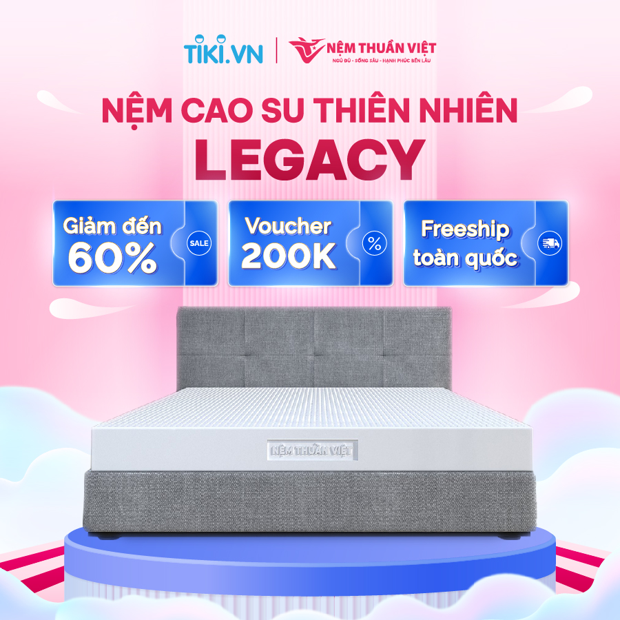 Nệm Cao Su Thuần Việt Legacy Định Hình, Nâng Đỡ Cơ Thể Vượt Trội - Đầy Đủ Kích Thước