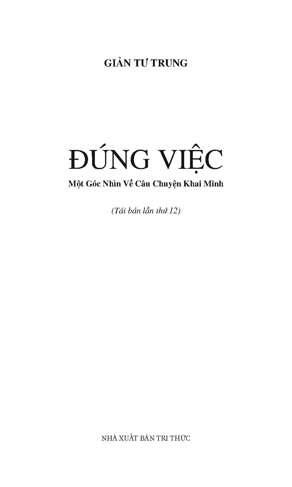 Đúng Việc - Một Góc Nhìn Về Câu Chuyện Khai Minh (Tái bản lần thứ 12) - Bìa cứng (Bản in năm 2023)