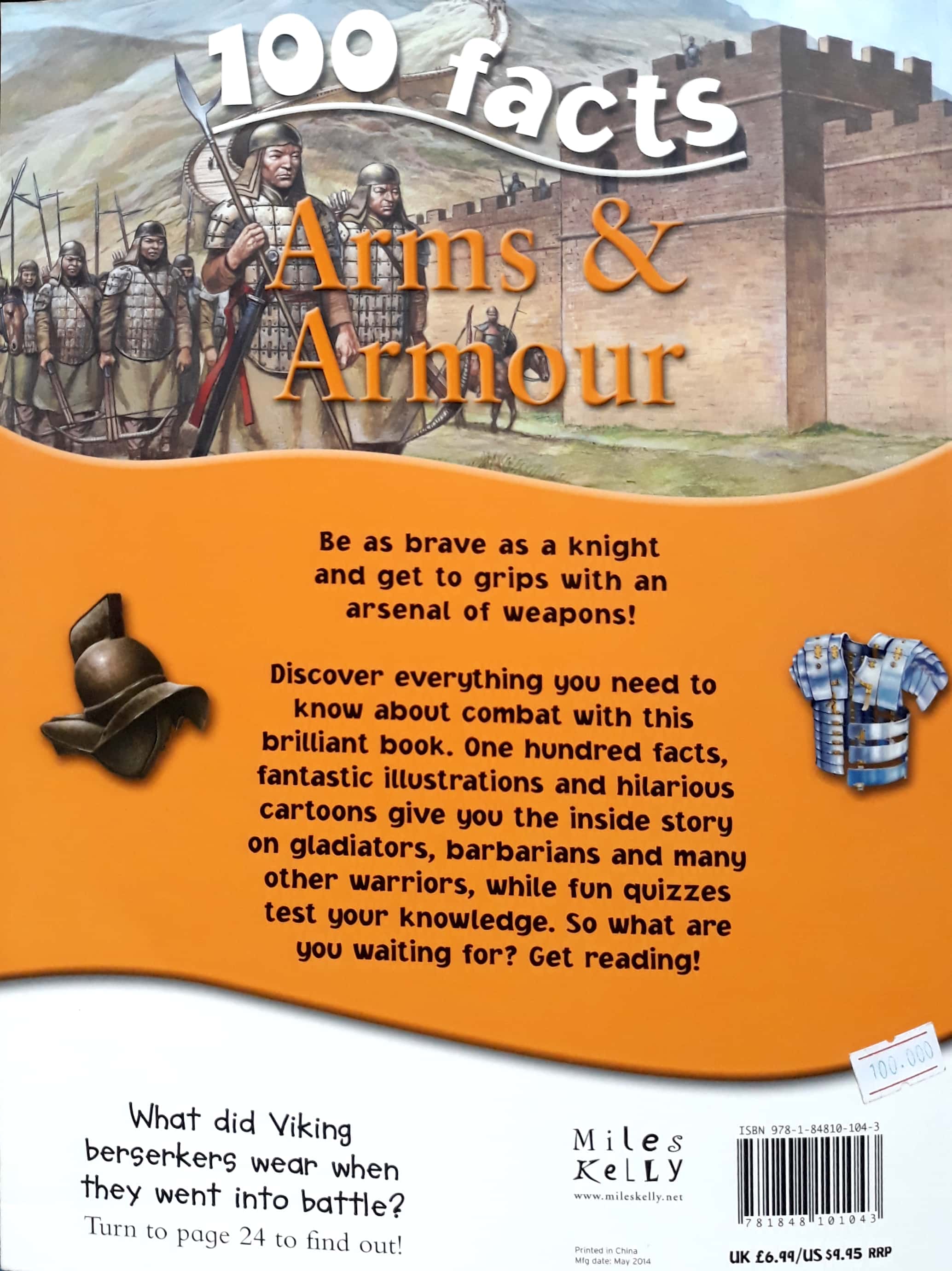 Arms &amp; Armor (100 Facts)