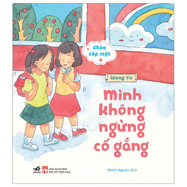 Chào cấp một ( Combo 6 cuốn) - Nhã Nam