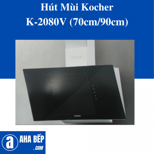 Hút Mùi Kocher K-2080V . Hàng Chính Hãng