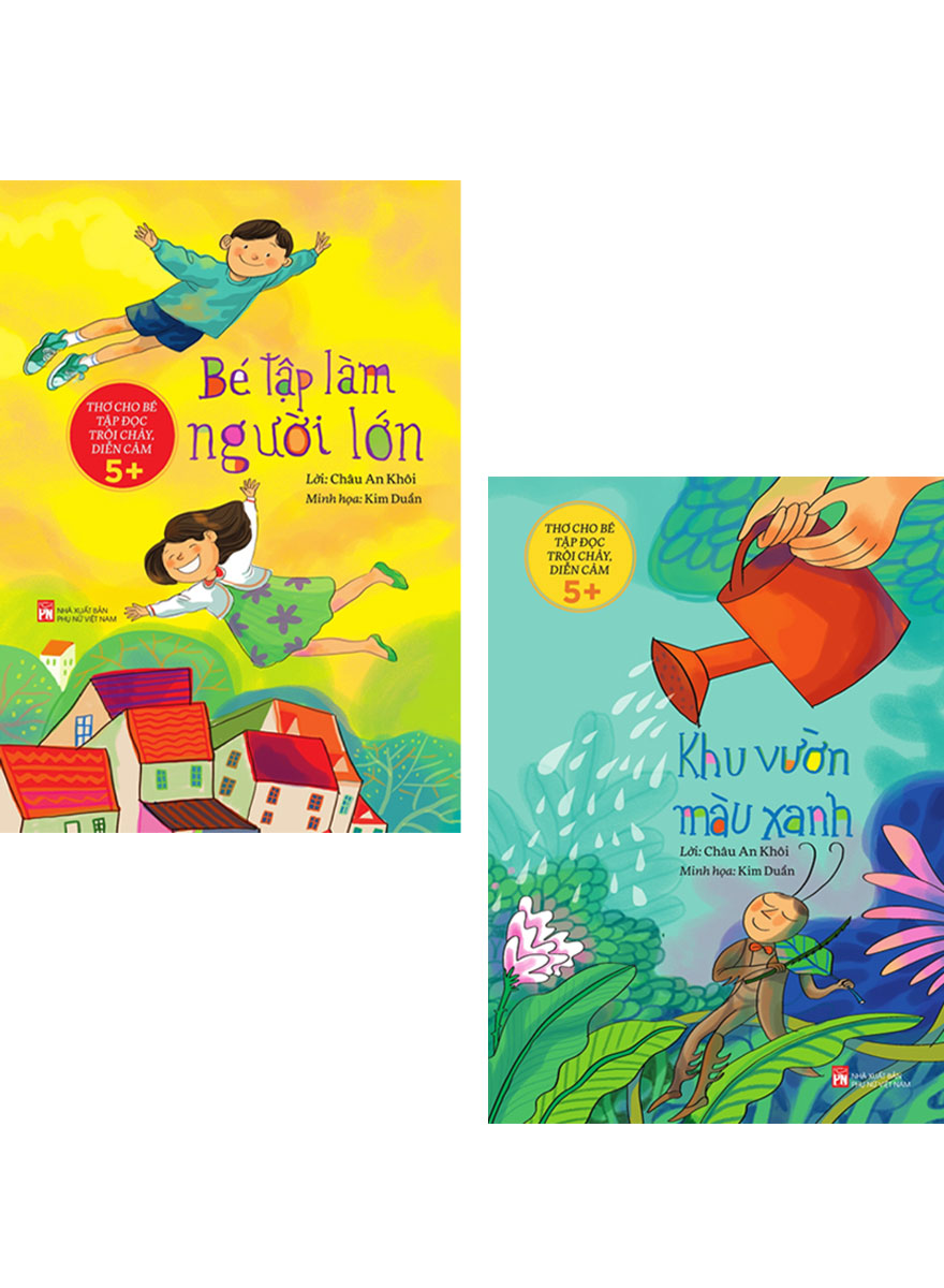 Combo Thơ Cho Bé Tập Đọc Trôi Chảy Diễn Cảm Bé Tập Làm Người Lớn Khu Vườn Màu Xanh Bộ 2 Cuốn Pnu